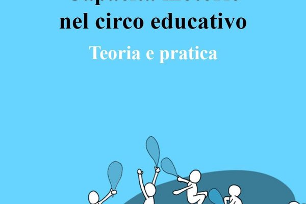 Capacità motorie nel circo educativo - Teoria e pratica